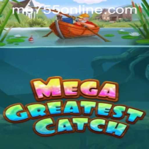 MegaGreatestCatch: Dive Into the World of Adventure and Strategy